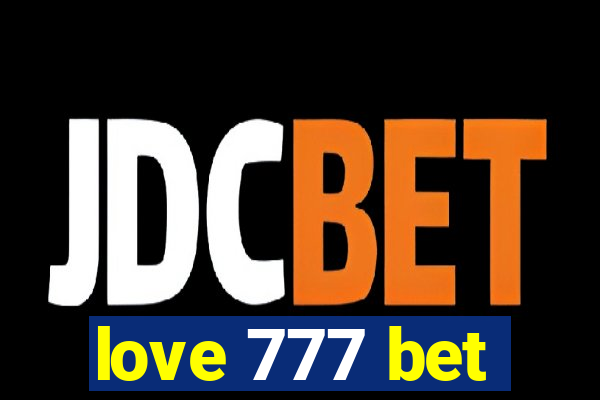 love 777 bet